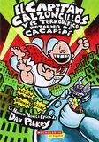 El Capitan Calzoncillos y el Terrorifico Retorno de Cacapipi ( Captain Underpants and the Terrifying Return of Tippy Tinkletrousers ) ( Captain Underpants #09 )