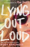 Lying Out Loud: A Companion to the Duff