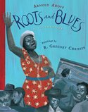 Roots and Blues: A Celebration