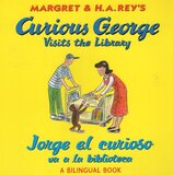 Curious George Visits the Library / Jorge El Curioso Va a la Biblioteca ( Curious George Bilingual 8x8 )