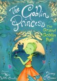 Goblin Princess: The Grand Goblin Ball ( Goblin Princess #02 )