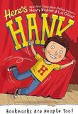 Bookmarks Are People Too! (Here's Hank #01) (Paperback)