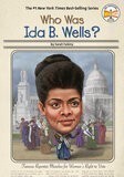 Who Was Ida B Wells? (Who Was?)