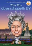 Who Was Queen Elizabeth II? (Who Was?)