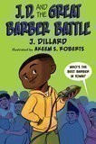 J D and the Great Barber Battle (J D the Kid Barber #01)