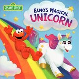 Elmos Magical Unicorn ( Sesame Street ) ( Board book )