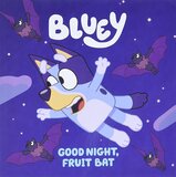 Good Night Fruit Bat (Bluey)