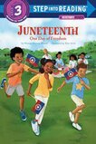 Juneteenth: Our Day of Freedom (Step Into Reading Step 3)