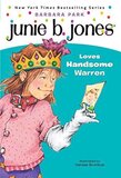 Junie B Jones Loves Handsome Warren ( Junie B Jones #07 )