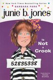 Junie B Jones Is Not a Crook ( Junie B Jones #09 )