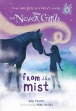 From the Mist (Never Girls #04)