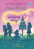 Wedding Wings (Never Girls #05)