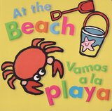 At the Beach / Vamos a la Playa (Board Book)