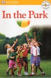 In the Park (DK Readers Level Pre-1)