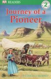 Journey of a Pioneer ( DK Reader Level 2 )