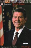 DK Biography: Ronald Reagan: A Photographic Story of a Life ( DK Biography )