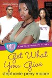 Get What You Give (Beta Gamma Pi #5)