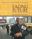 Facing the Future (Drama of African Amer Hist)