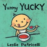 Yummy Yucky (Board Book)
