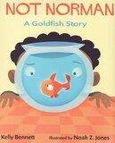 Not Norman: A Goldfish Story