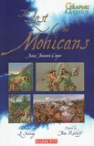 Last of the Mohicans ( Barron's Graphic Classics )