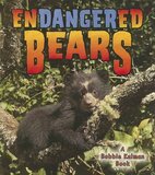 Endangered Bears (Earth's Endangered Animals)