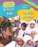 School Life / La Vida Escolar (Spanish/Eng Bilingual)