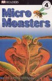 Micro Monsters: Life Under the Microscope ( DK Readers Level 4 )