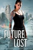 Future Lost (Future Shock #03)