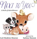 Next to You: A Book of Adorableness (Hardcover)