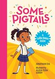 Some Pigtails (Lola Jones Book)