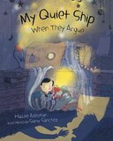 My Quiet Ship: When They Argue