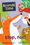 Stop Fox! ( Animal Time ) ( Time to Read Level 1 )