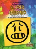 Scared (My Emotions Bilingual) (Spanish/Eng Bilingual)
