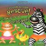 Friends to the Rescue! (Being Your Best Bilingual) (Spanish/Eng Bilingual)