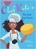 Chef Kate's Mac And Say Cheese (Chef Kate)