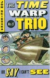 Oh Say I Can't See / Marco? Polo? (Time Warp Trio)