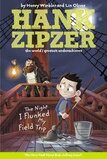 Night I Flunked My Field Trip (Hank Zipzer: The World's Greatest Underachiever #05)