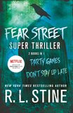 Fear Street Super Thriller (2 Books in 1) (Fear Street)