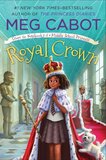 Royal Crown ( From the Notebooks of a Middle School Princess #04 ) (Hardcover)