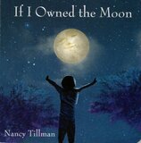If I Owned the Moon ( World is a Wonderland ) (Board Book)