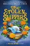 Stolen Slippers (Chronicles of Never After #02)