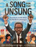 Song for the Unsung: Bayard Rustin, the Man Behind the 1963 March on Washington