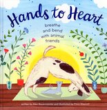 Hands to Heart: Breathe and Bend with Animal Friends