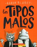 Los Tipos Malos ( Bad Guys Spanish #01 )