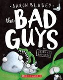 Bad Guys in Alien Vs Bad Guys ( Bad Guys #06 )