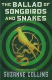 Ballad of Songbirds and Snakes ( Hunger Games Novel )