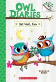 Get Well Eva ( Owl Diaries #16 )