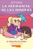 El Peor Día de Karen ( Karen's Worst Day ) ( Baby Sitters Little Sister Graphic Spanish #03 )