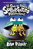 El Club de Cómics de Supergatito: Perspectivas ( Cat Kid Comic Club Spanish #02)